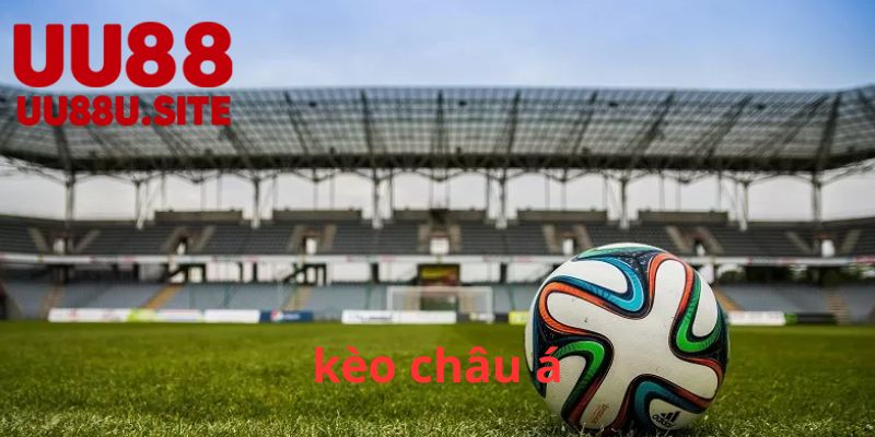 Kèo châu á - Cách Đặt Cược Thông Minh và Hiệu Quả 5 Tìm hiểu về kèo châu á